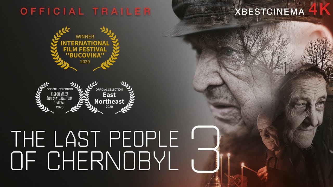The Last People of Chernobyl 3 - Official Trailer (2020)