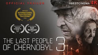 The Last People of Chernobyl 3 - Official Trailer (2020)