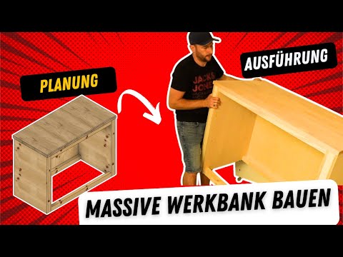 Massive Werkbank, DIY, Arbeitstisch bauen Teil 1 von 2