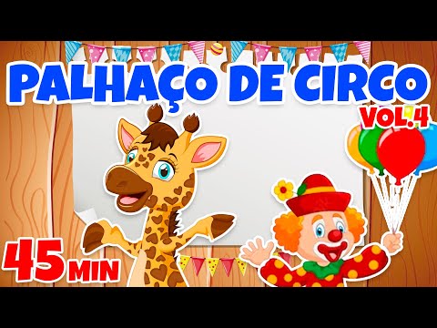 Palhaço de Circo Vol. 4 - Giramille 45 min | Desenho Animado Musical