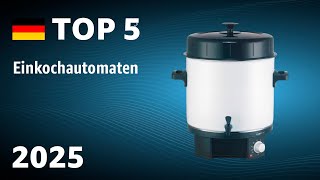 TOP—5. Beste Einkochautomaten. Test & Vergleich 2025
