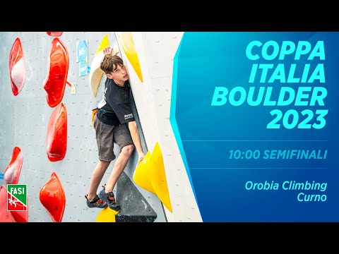 Coppa Italia Boulder 2023 - 4° prova - Orobia Climbing - SEMIFINALI