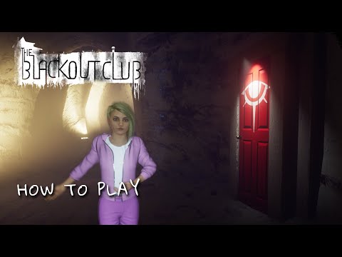 How to Play The Blackout Club
