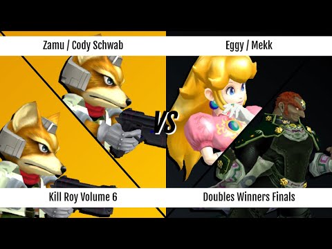 Kill Roy: Volume 6 - Doubles - Winners Final - SlyFox | Zamu & CLG | Cody Schwab vs Eggy & Mekk