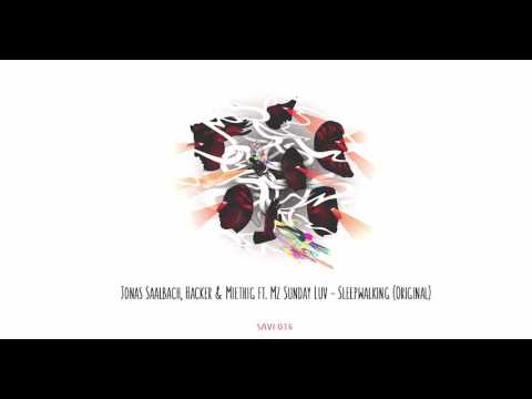 Jonas Saalbach, Hacker & Miethig ft. Mz Sunday Luv - Sleepwalking (Original Mix) [Save Us]