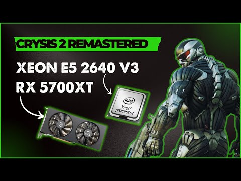 Crysis 2 Remastered Xeon E5 2640V3 RX 5700 xt Aliexpress Teste de desempenho 2560x1080 32gb Ram