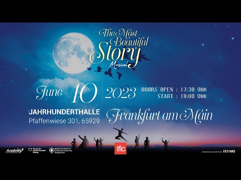 “The Most Beautiful Story” Musical Teaser - Frankfurt / Germany - June 10 2023 ⏰  19:00