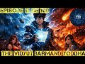 THE VIDYUT BARMAND YODDHA NEW STORY EPISODE 51 SE 100 FM POCKET MONEY