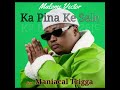 Malomevectorvevo3989 Ft Maniacal Trigga Ka Pina Ke Sele Duet Challenge