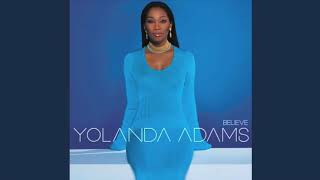 Only If God Says Yes - Yolanda Adams