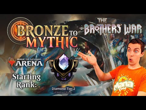 💎 MTG Arena: Bronze To Mythic: Episode 23 - Starting Rank: Diamond 2 (The Brothers' War Limited)