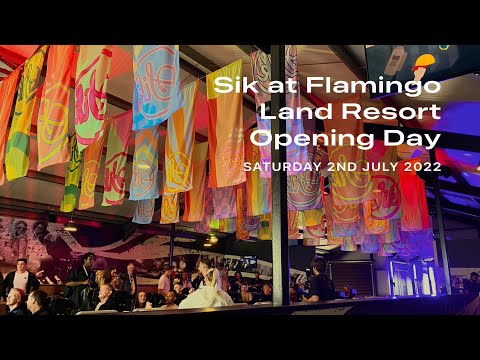 Sik at Flamingo Land Resort Opening Day - Saturday 2nd July 2022