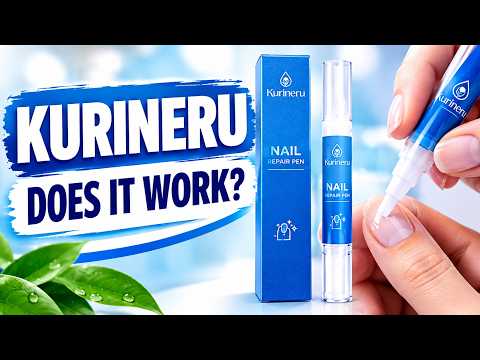 🔥 KURINERU NAIL REPAIR PEN REVIEW 2026 – DOES IT REALLY WORK? BENEFITS, BEFORE & AFTER  RESULTS