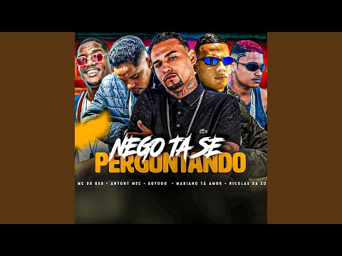 Nego Tá se Perguntando
