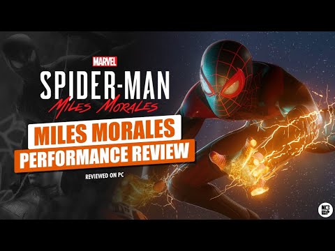 Marvel's Spider-Man: Miles Morales PC Performance Review