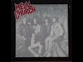 Metal Church - Cannot Tell a Lie