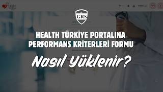 HealthTürkiye Portalına Sağlık Turizmi Performans Kriterleri Değerlendirme Formu