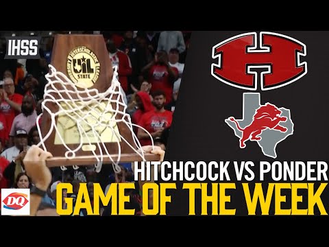 Hitchcock vs Ponder - 2023 Week 30 Basketball Game of the Week