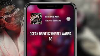 Saucy Santana - Material Girl (Bass Boosted) [Lyric Video]