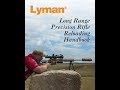 Long Range Precision Rifle Reloading Handbook