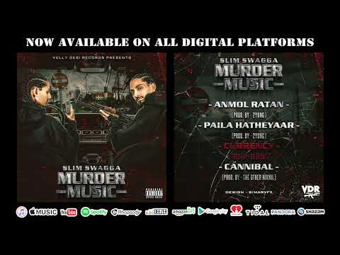 Slim Swagga - Currency (Prod. By Sehaj SB) (Album - Murder Music)