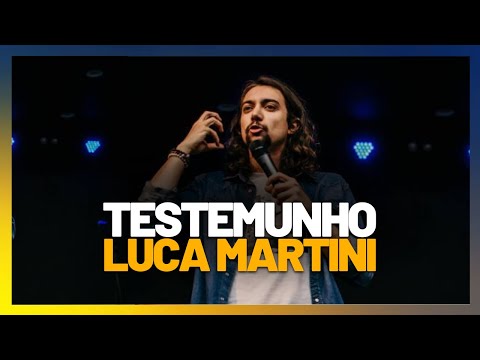 Luca Martini Testemunho de conversão