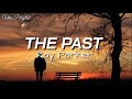 The Past  | Ray Parker Lyrics 2021