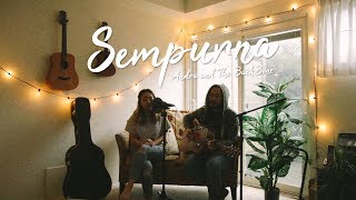 Sempurna - Andra and The BackBone (Cover) by The Macarons Project