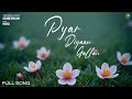 Latest Punjabi Songs 2025 Pyar Diyaan Gallan Arjan Dhillon Mxrci Panj Aab Records