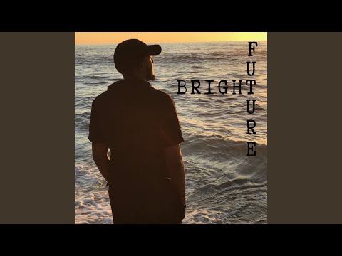 Bright Future