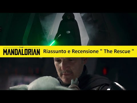 The Mandalorian 2, Riassunto e Recensione " The Rescue " [FINALE] - I Have Spoken