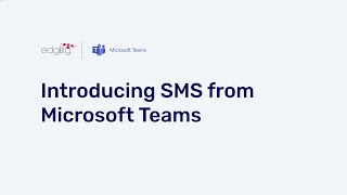 Edgility's SMS App for Teams