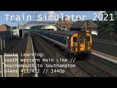 Train Simulator 2021 - Route Learning: SWML // Bournemouth to Southampton (Class 411/412) // 1440p