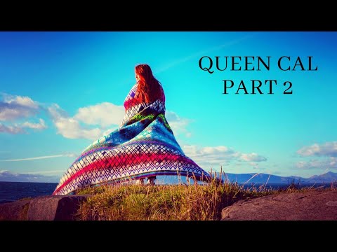 Queen CAL part 2