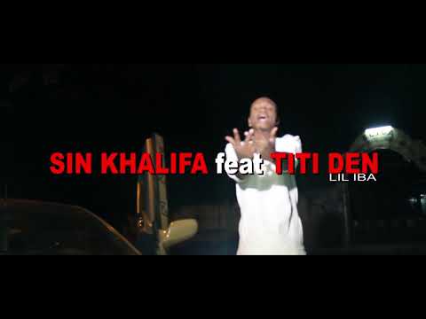 Sin khalifa ft lil iba