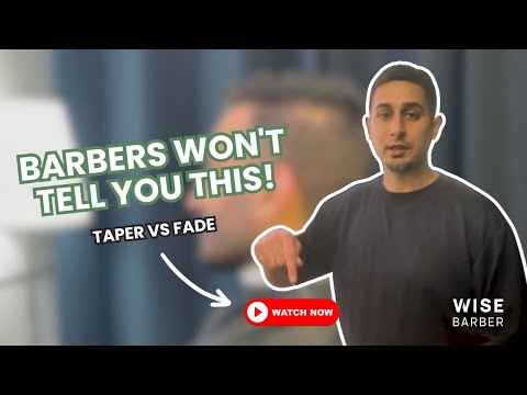 Barbers WON'T TELL You This! The SECRET Behind Choosing TAPER or FADE!