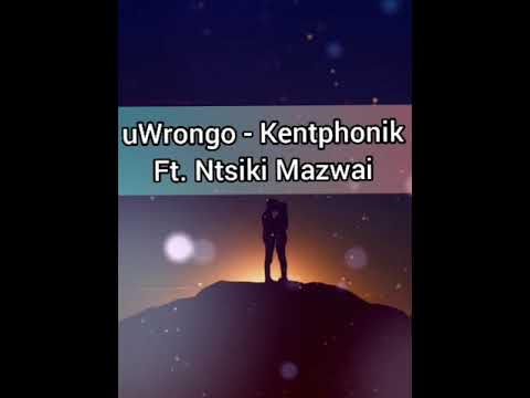 uWrongo - Kentphonik ft. Ntsiki Mazwai (Definition of House 2 - OLD SCHOOL)