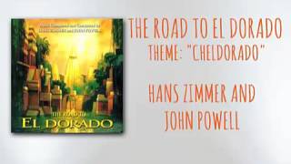 The road to El Dorado - Cheldorado - Hans Zimmer &amp; John Powell