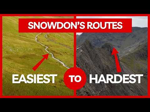 Snowdon: Easiest to Hardest Routes Ranked