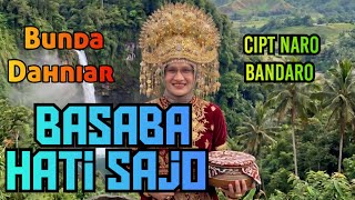 Download lagu Basaba hati sajo Minang populer bunda Dahniar product studio SBN INDONESIA  mp3