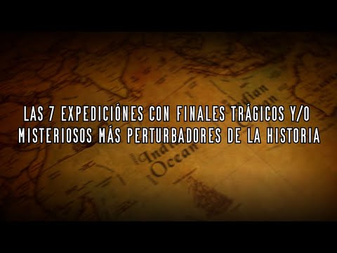Las 7 expediciones con finales trágicos y/o misteriosos más perturbadores de la historia
