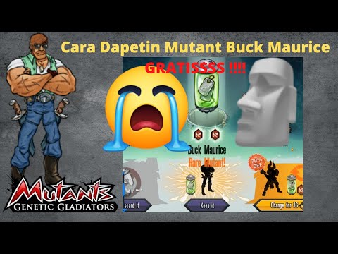 [FREE] CARA DAPETIN MUTANT "Buck Maurice"  GRATISSS !!! 🗿  - Mutant Genetic Gladiator