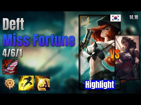 Deft Adc Miss Fortune vs Samira lol KR solo rank Highlight 14.18