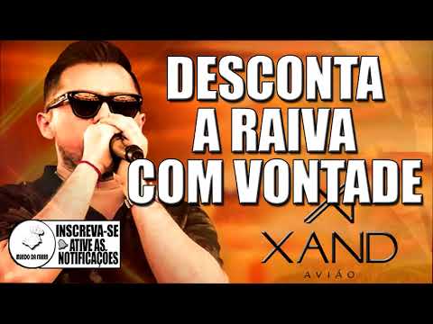 Desconta a Raiva Com Vontade - Xand Avião