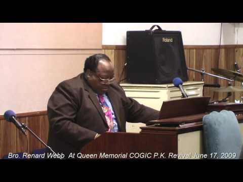 Bro. Renard Webb at Queen Memorial COGIC P. K. Revival