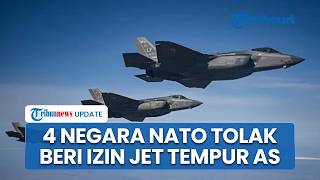 4 Negara NATO Adang Jet Tempur AS yang Bakal Dipakai Serang Iran, Trump Tak Punya Jalan ke Teheran