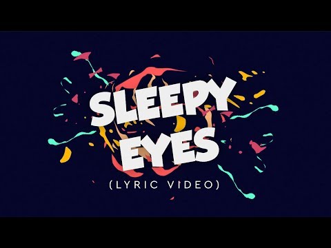 Elohim & Whethan - Sleepy Eyes (Lyric Video)