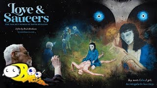 Love & Saucers (2017) Discussion & Review | Man Loses Virginity To Alien