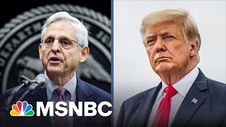 Garland’s Message To Trump Was ‘Put Up Or Shut Up’ Says Weissmann