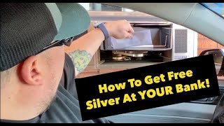 How To Get Free Silver Coins At Your Bank!